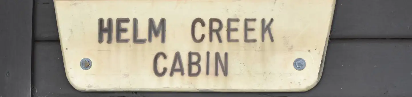 HELM CREEK CABIN