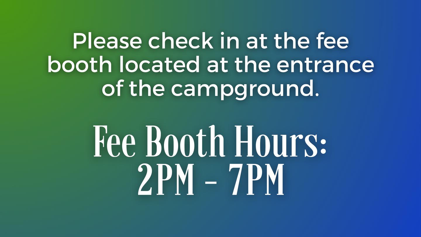 Campground Fee Booth Hours